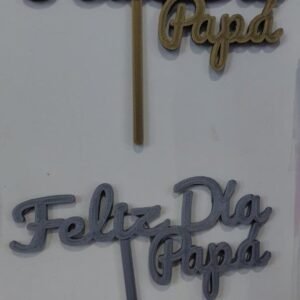 TOPPER 3D FELIZ DIA PAPA