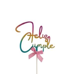 TOPPER FELIZ CUMPLE MULTICOLOR AESTHETIC