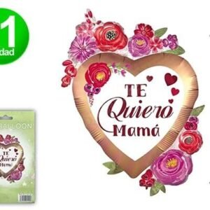GLOBO CORAZON TE QUIERO MAMA